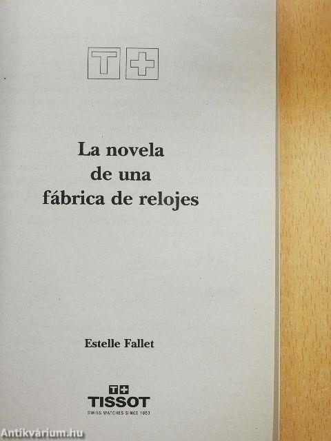 La novela de una fábrica de relojes