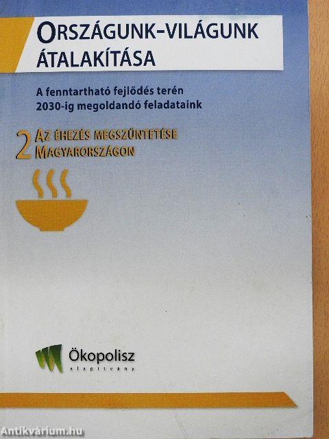 Országunk-világunk átalakítása 2. - Az éhezés megszűntetése Magyarországon