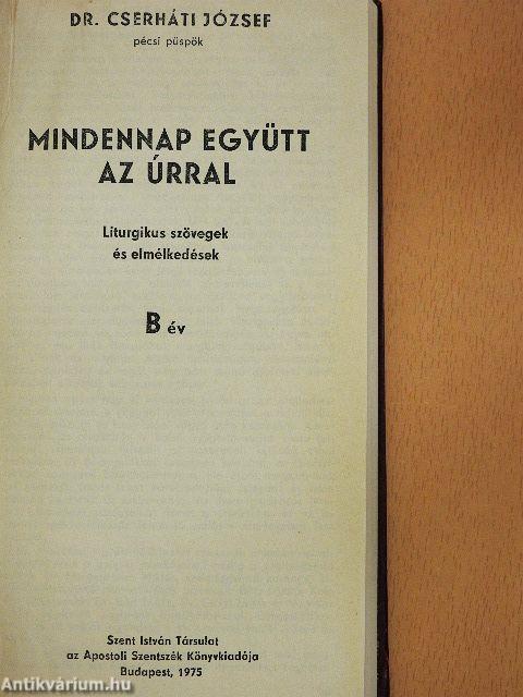 Mindennap együtt az Úrral - B év