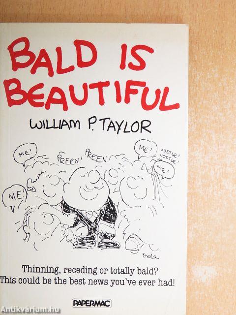 Bald is Beautiful