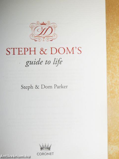 Steph & Dom's guide to life