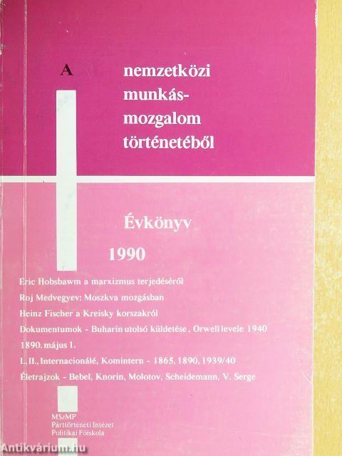 A nemzetközi munkásmozgalom történetéből 1990