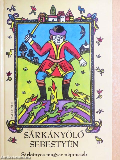 Sárkányölő Sebestyén