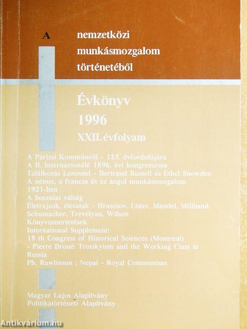 A nemzetközi munkásmozgalom történetéből 1996