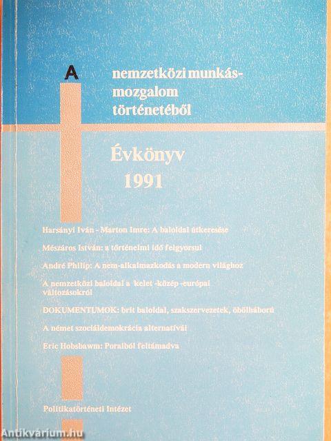 A nemzetközi munkásmozgalom történetéből 1991