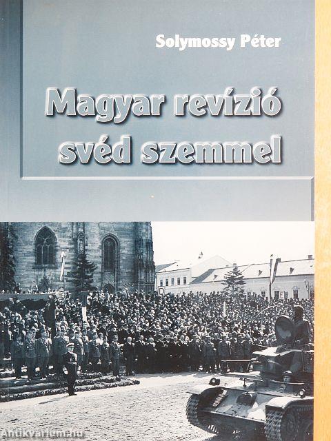 Magyar revízió svéd szemmel