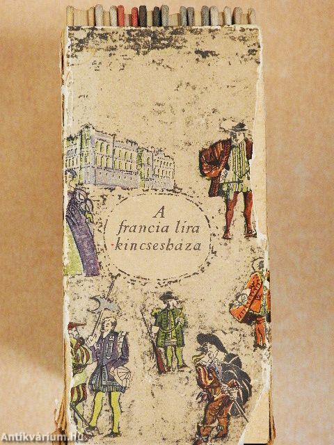 A francia líra kincsesháza I-VIII.