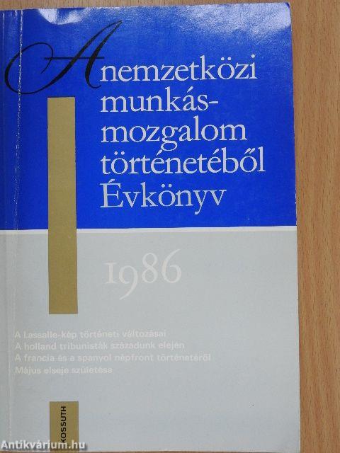 A nemzetközi munkásmozgalom történetéből 1986