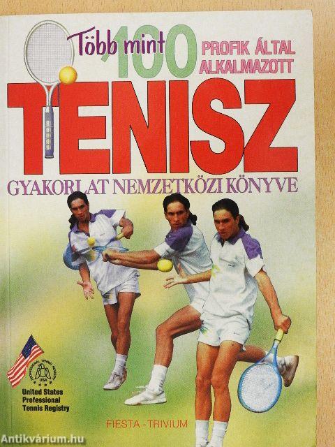 Több mint 100, profik által alkalmazott teniszgyakorlat nemzetközi könyve