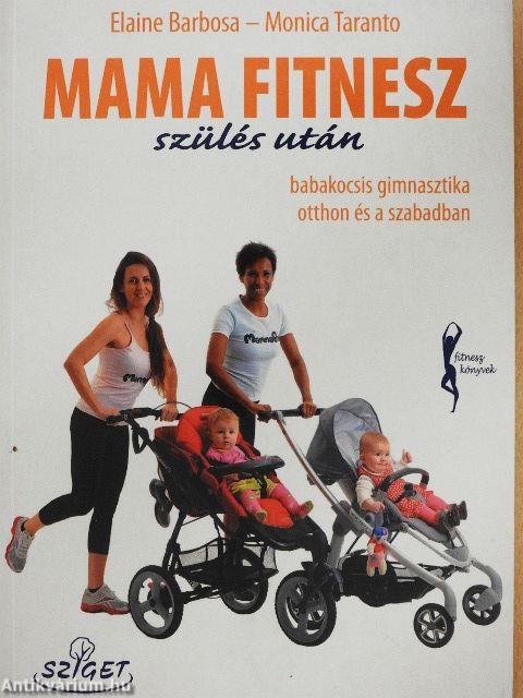 Mama fitnesz szülés után