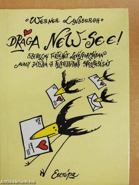 Drága New-see!