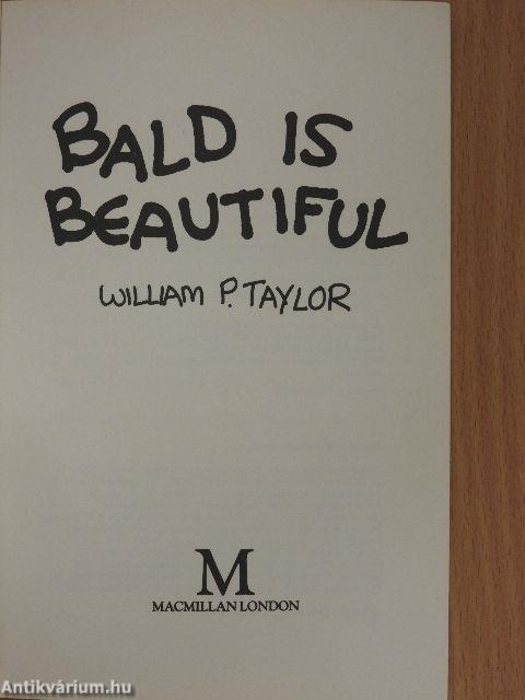 Bald is Beautiful