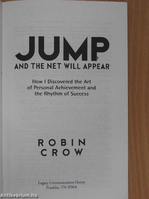 Jump and the Net Will Appear