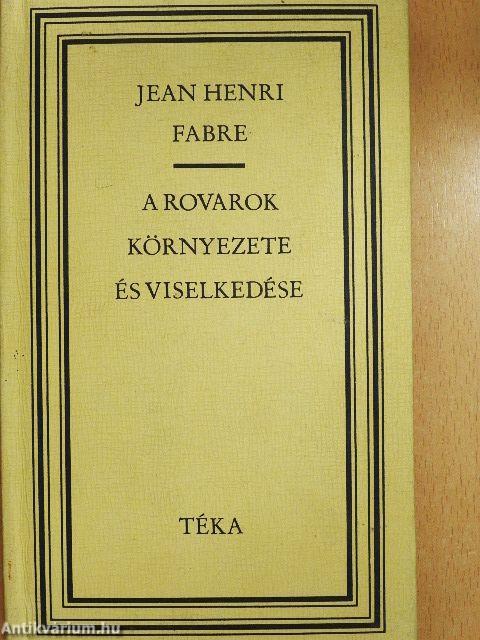 A rovarok környezete és viselkedése