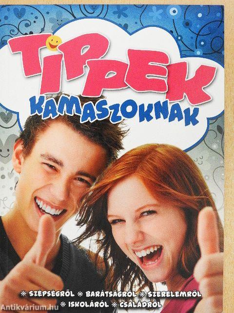 Tippek kamaszoknak