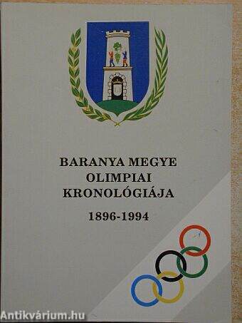 Baranya megye olimpiai kronológiája 1896-1994