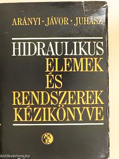 Hidraulikus elemek és rendszerek kézikönyve