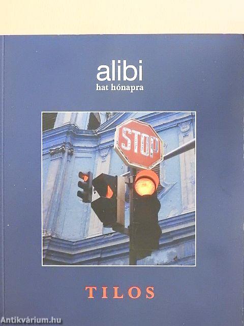 Alibi hat hónapra 8.