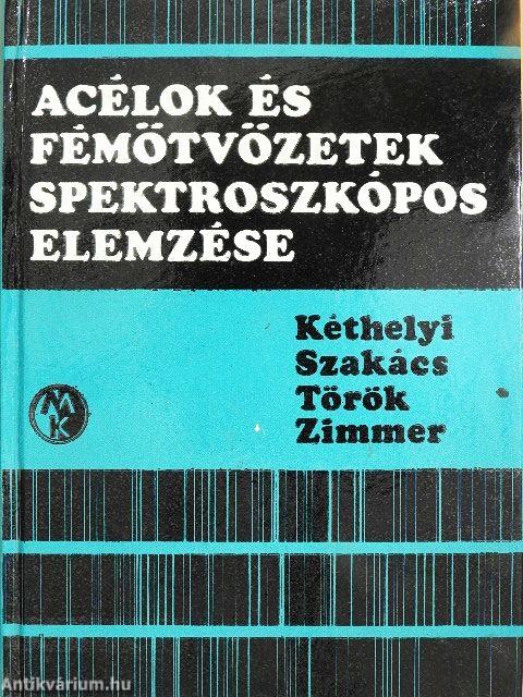 Acélok és fémötvözetek spektroszkópos elemzése