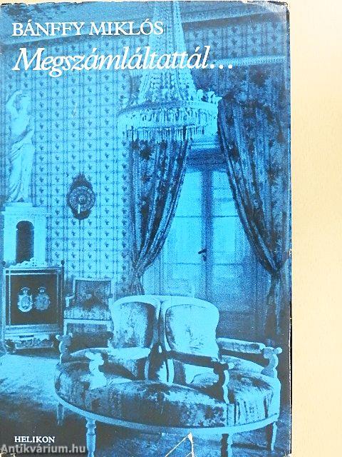 Megszámláltattál...