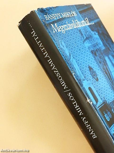 Megszámláltattál...