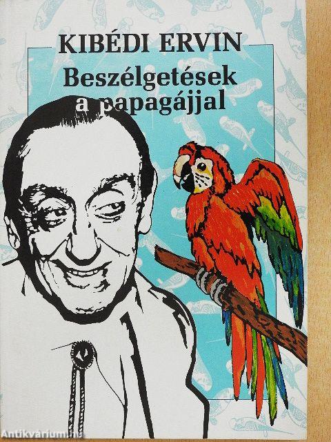 Beszélgetések a papagájjal