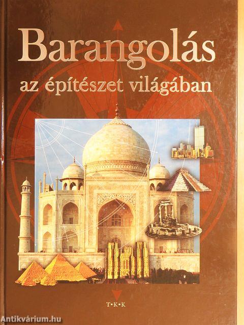 Barangolás az építészet világában