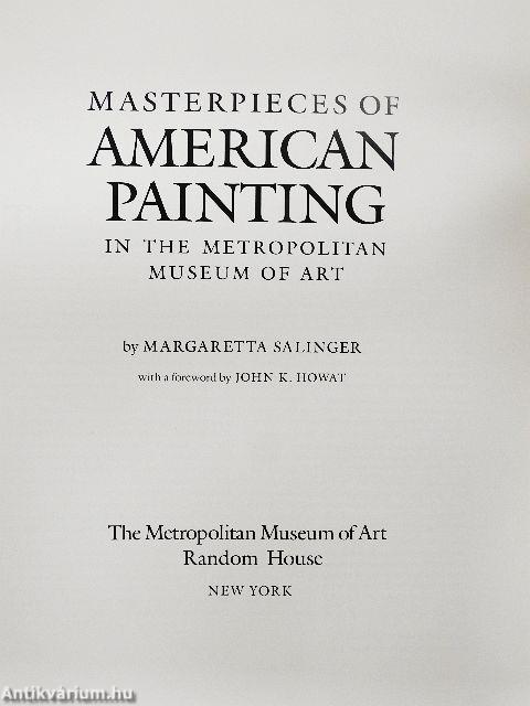 Masterpieces of American Painting in the Metropolitan Museum of Art