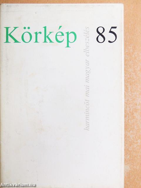 Körkép 85