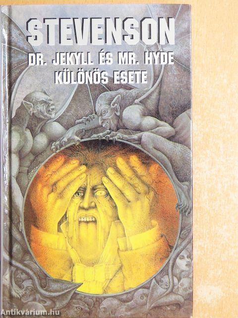 Dr. Jekyll és Mr. Hyde különös esete
