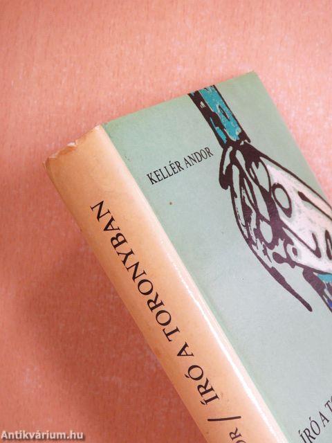 Író a toronyban/Palásthy titka/Tökász/Zöld gyep, zöld asztal/A főispán