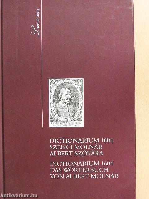 Dictionarium 1604 - Szenci Molnár Albert szótára