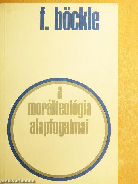 A morálteológia alapfogalmai