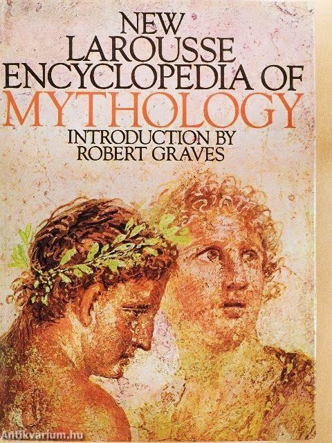 New Larousse Encyclopedia of Mythology