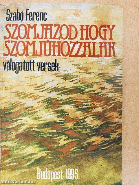 Szomjazod hogy szomjúhozzalak