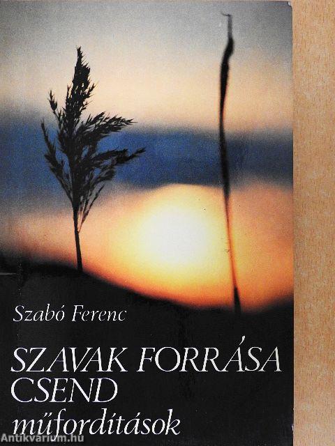 Szavak forrása csend