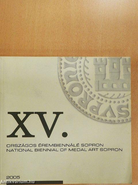 XV. Országos Érembiennálé Sopron 2005