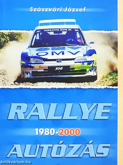 Rallye-autózás 1980-2000.