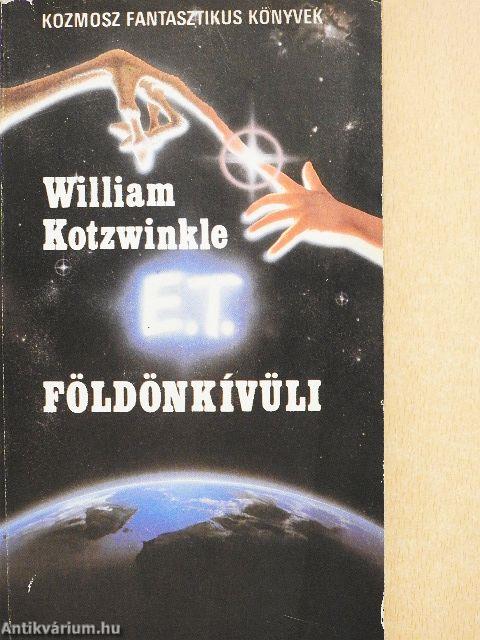 E. T. a földönkívüli kalandjai a Földön