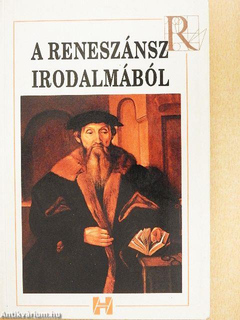 A reneszánsz irodalmából