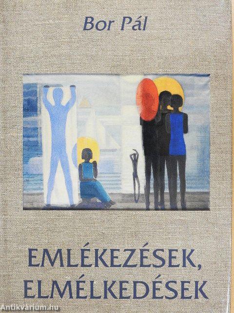 Emlékezések, elmélkedések