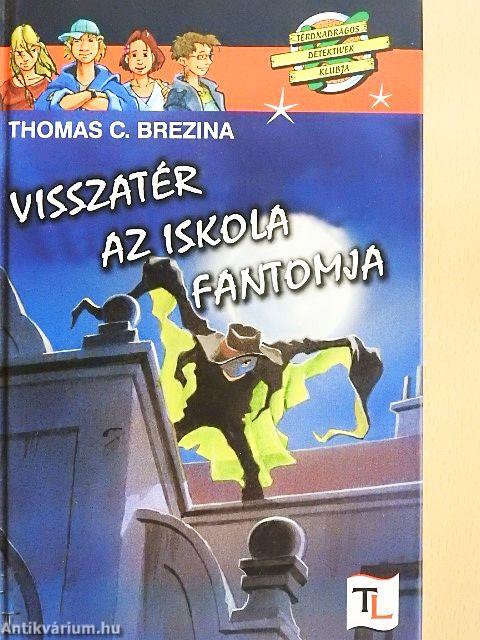 Visszatér az iskola fantomja