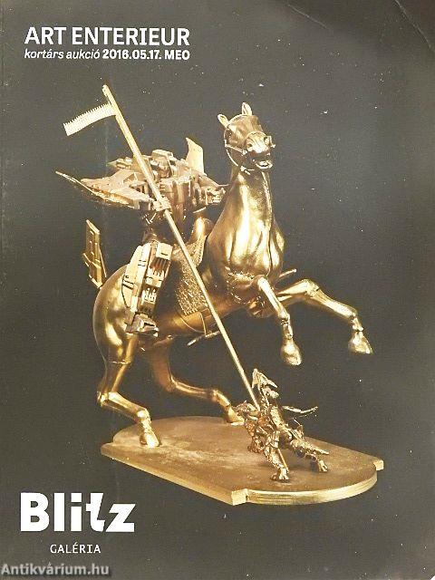 Blitz Galéria - Art Enterieur kortárs aukció 2016.05.17.