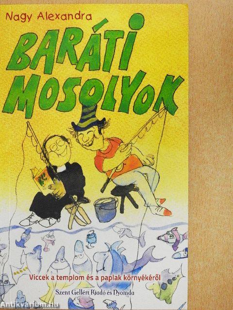 Baráti mosolyok