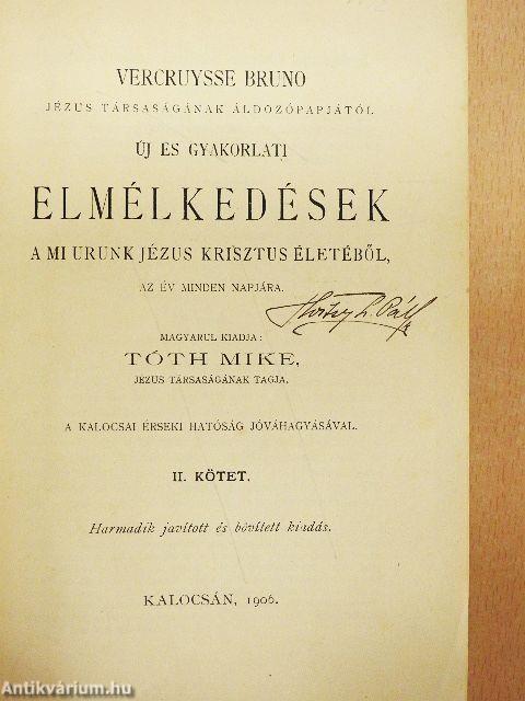 Új és gyakorlati elmélkedések a mi urunk Jézus Krisztus életéből, az év minden napjára I-II.