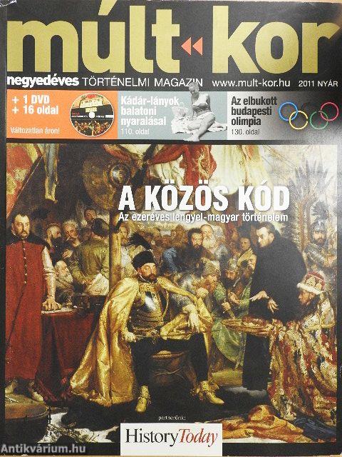 Múlt-kor 2011. nyár