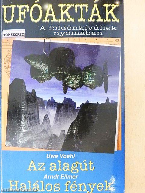 Az alagút/Halálos fények