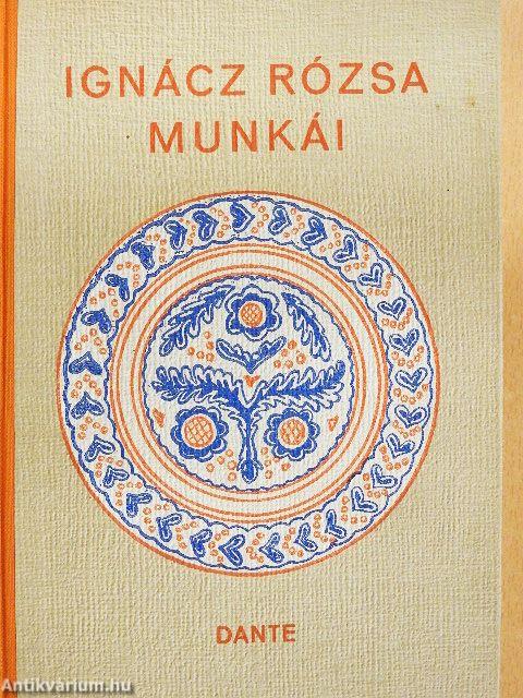 Róza leányasszony I-II.