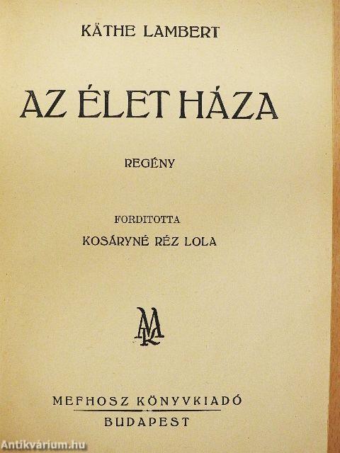 Az élet háza