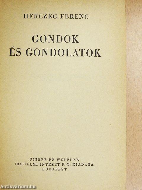 Gondok és gondolatok